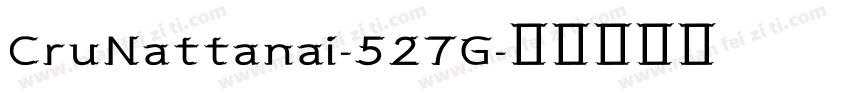 CruNattanai-527G字体转换