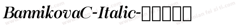 BannikovaC-Italic字体转换