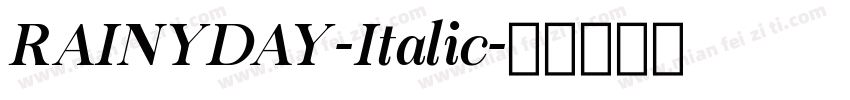 RAINYDAY-Italic字体转换
