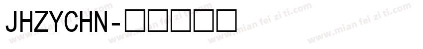 JHZYCHN字体转换