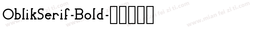 OblikSerif-Bold字体转换