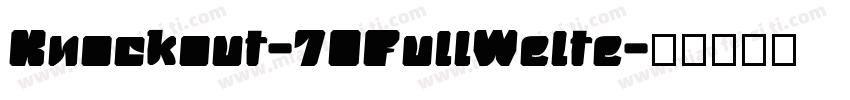 Knockout-70FullWelte字体转换