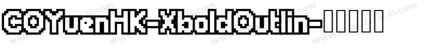 COYuenHK-XboldOutlin字体转换