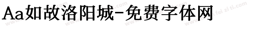 Aa如故洛阳城字体转换