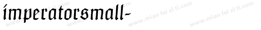 imperatorsmall字体转换