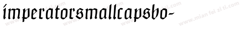 imperatorsmallcapsbo字体转换