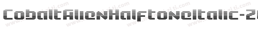 CobaltAlienHalftoneItalic-Z0rx字体转换