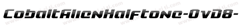 CobaltAlienHalftone-OvD8字体转换