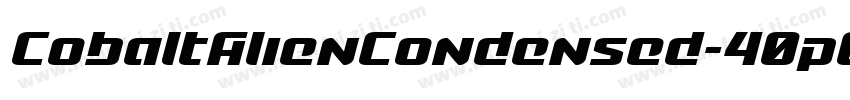 CobaltAlienCondensed-40p6字体转换