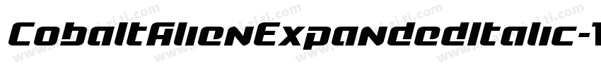 CobaltAlienExpandedItalic-WgB4字体转换