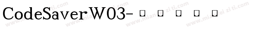CodeSaverW03字体转换