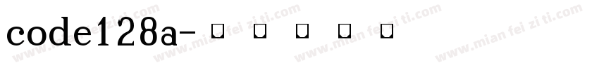 code128a字体转换