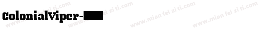 ColonialViper字体转换