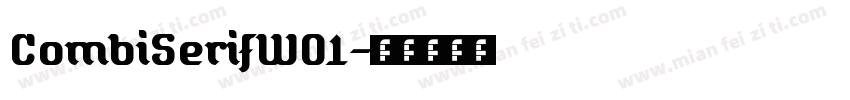 CombiSerifW01字体转换