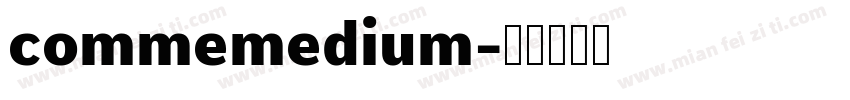 commemedium字体转换