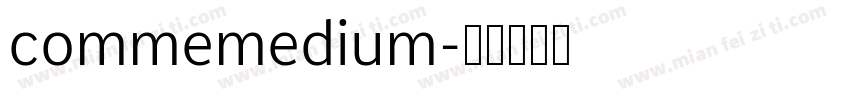 commemedium字体转换