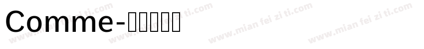 Comme字体转换