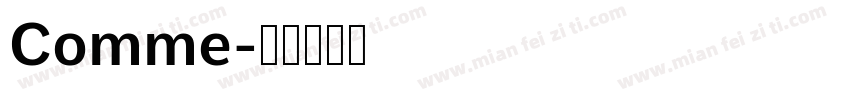 Comme字体转换