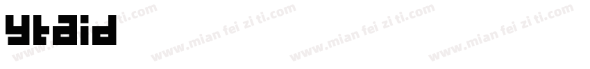 Ytaid字体转换