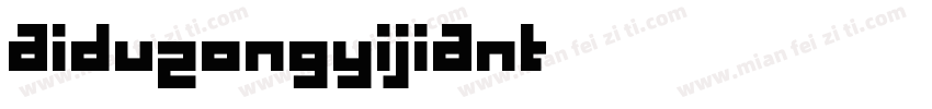 aiduzongyijiant字体转换