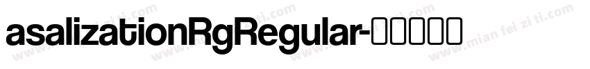 asalizationRgRegular字体转换