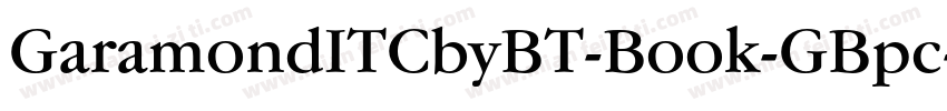 GaramondITCbyBT-Book-GBpc-EUC-H字体转换