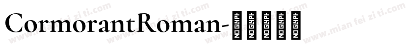 CormorantRoman字体转换