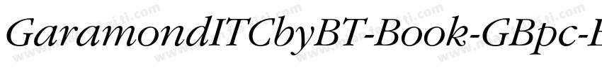 GaramondITCbyBT-Book-GBpc-EUC-H字体转换