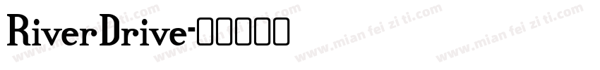 RiverDrive字体转换