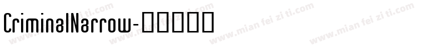 CriminalNarrow字体转换