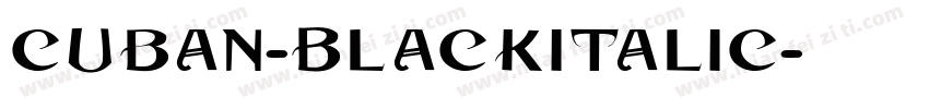 Cuban-BlackItalic字体转换