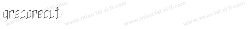 grecorecut字体转换