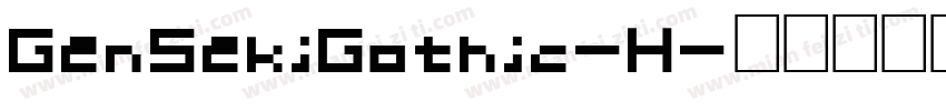 GenSekiGothic-H字体转换