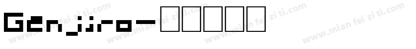 Genjiro字体转换