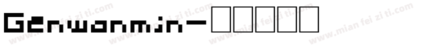 Genwanmin字体转换