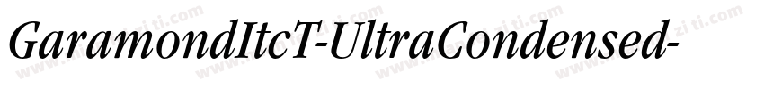 GaramondItcT-UltraCondensed字体转换