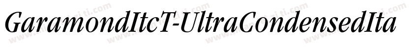 GaramondItcT-UltraCondensedItalic字体转换