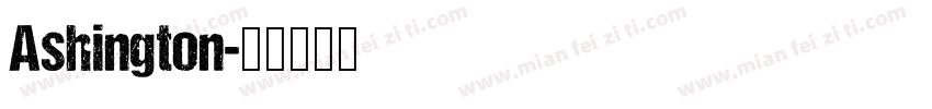 Ashington字体转换