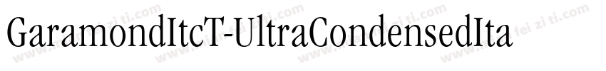 GaramondItcT-UltraCondensedItalic字体转换