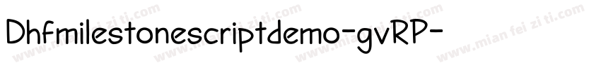 Dhfmilestonescriptdemo-gvRP字体转换