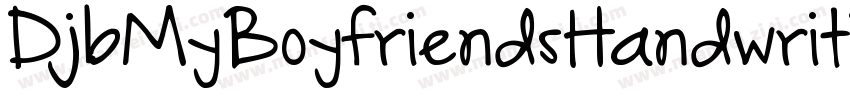 DjbMyBoyfriendsHandwriting-z1mG字体转换