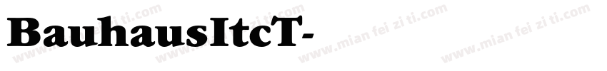 BauhausItcT字体转换
