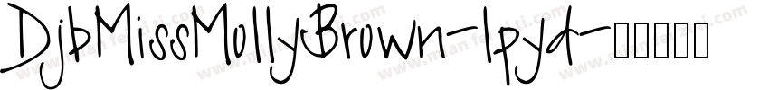 DjbMissMollyBrown-lpyd字体转换