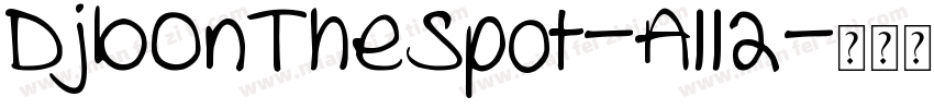 DjbOnTheSpot-All2字体转换