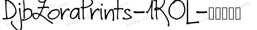 DjbZoraPrints-1ROL字体转换
