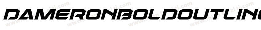DameronBoldOutlineItalic-zzV3字体转换
