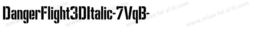 DangerFlight3DItalic-7VqB字体转换