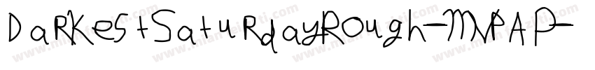 DarkestSaturdayRough-MVpAP字体转换