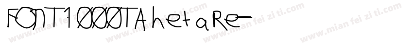 FONT1000TAhetare字体转换
