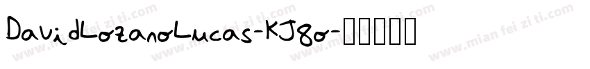 DavidLozanoLucas-KJ8o字体转换
